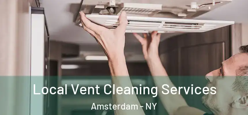  Local Vent Cleaning Services Amsterdam - NY